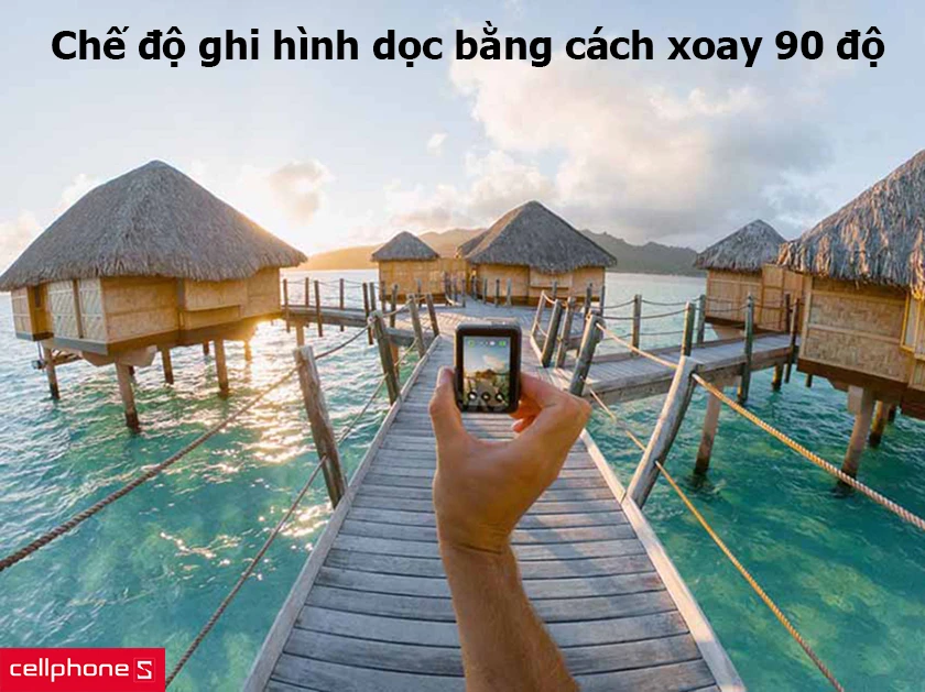 chế độ ghi hình dọc