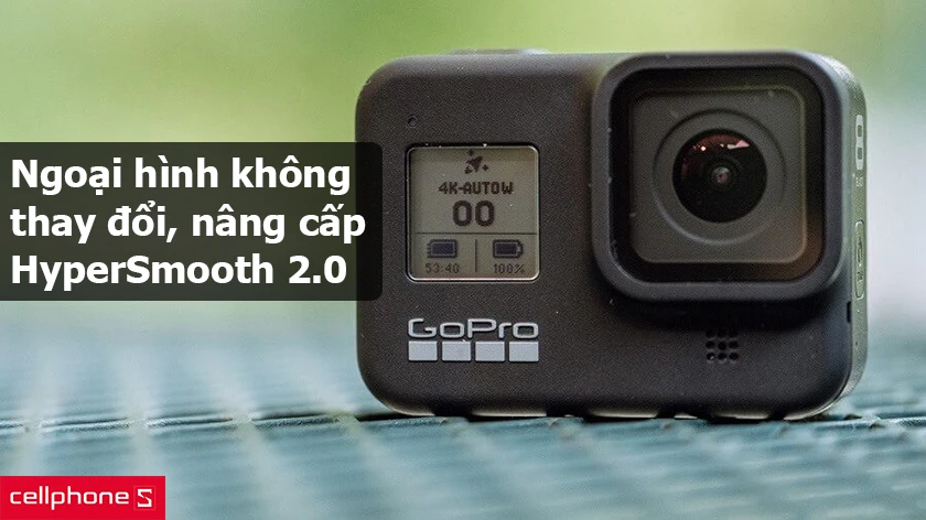 Tổng quan về GoPro Hero 8 – Ngoại hình không thay đổi, nâng cấp tính năng mới