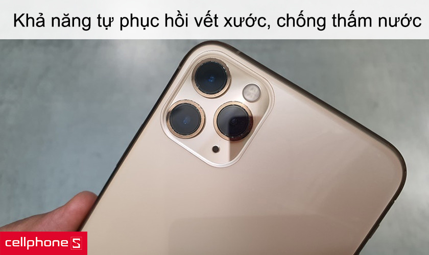 Khả năng tự phục hồi vết xước và chống thấm nước