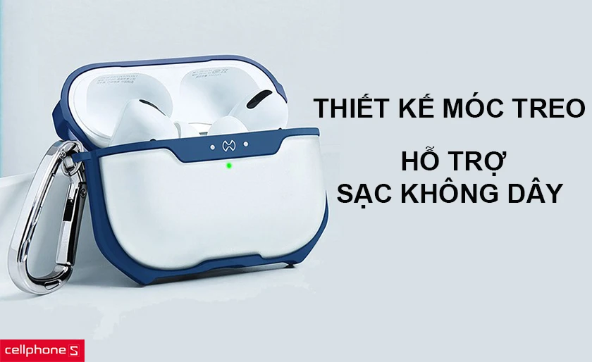 Thiết kế móc treo, hỗ trợ sạc không dây tốc độ cao