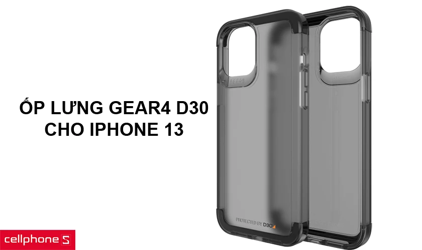 Ốp sườn lưng Gear4 D30 cho tới iPhone 13