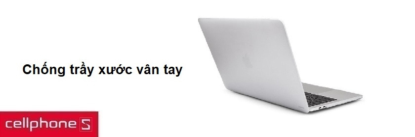 Tương thích Macbook Pro 13 2018/2019, chống trầy xước vân tay