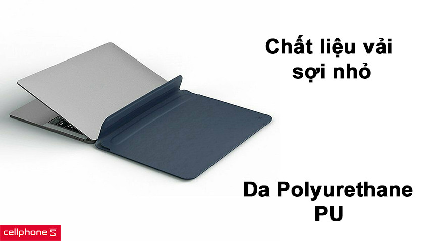 Chất liệu làm từ vải sợi nhỏ kèm da Polyurethane PU