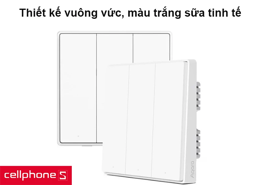 Thiết kế vuông vức, màu trắng sữa tinh tế