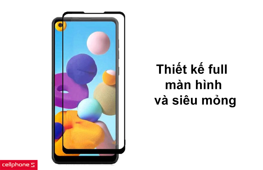 Thiết kế full màn hình và siêu mỏng chống va đập hiệu quả