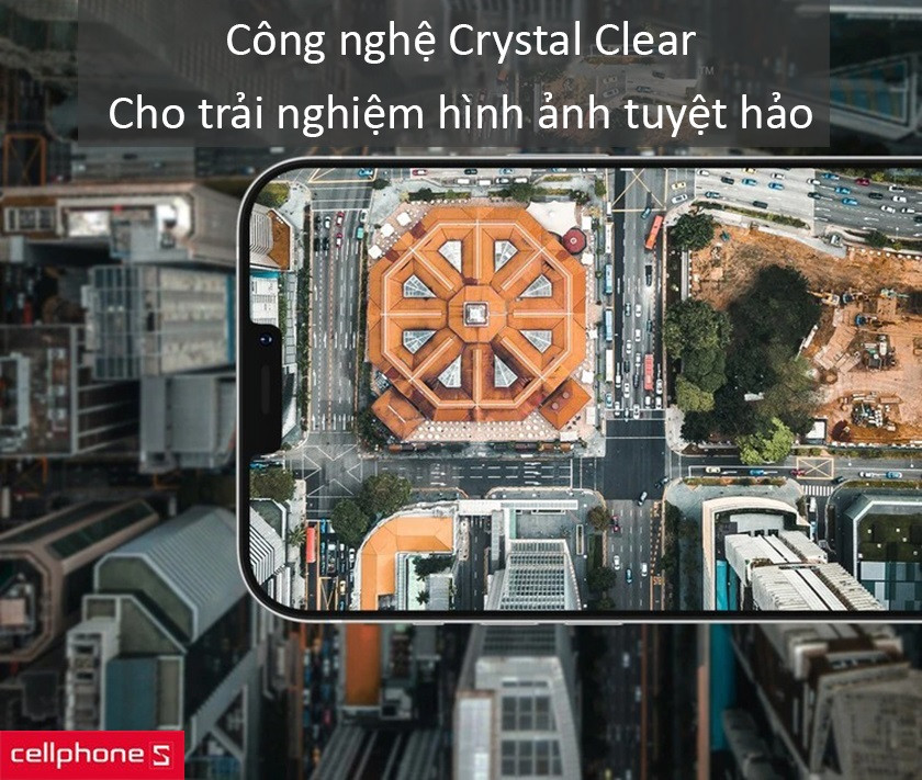 Diện tích che phủ tuyệt đối, công nghệ Crystal Clear cho độ trong suốt đạt 100%