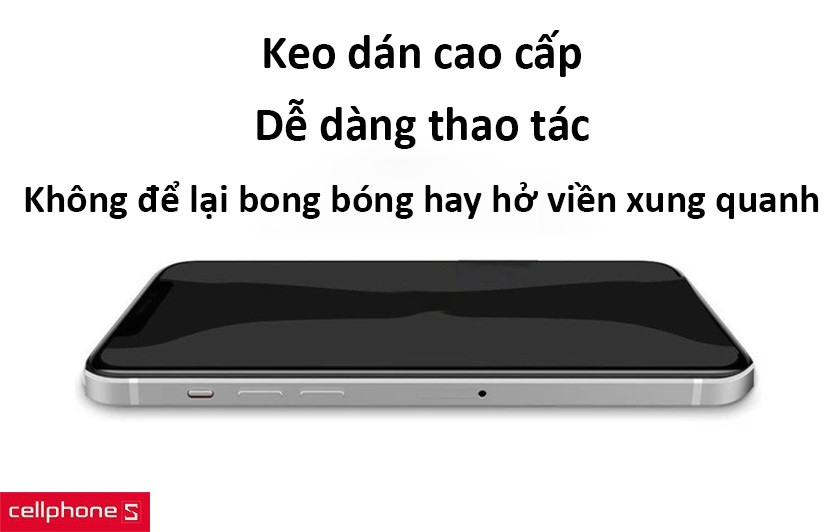 Lớp keo dán chất lượng cao chống bụi bẩn, chất lỏng xâm nhập
