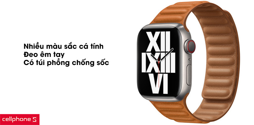 Nhiều màu sắc cá tính, đeo êm tay