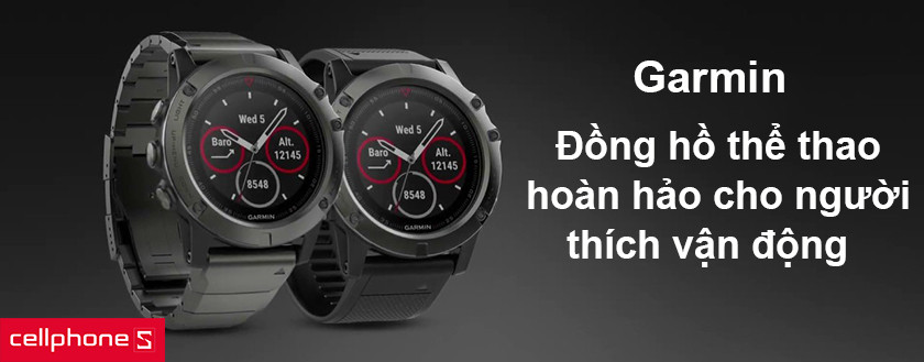 Garmin – Đồng hồ thể thao hoàn hảo cho người thích vận động