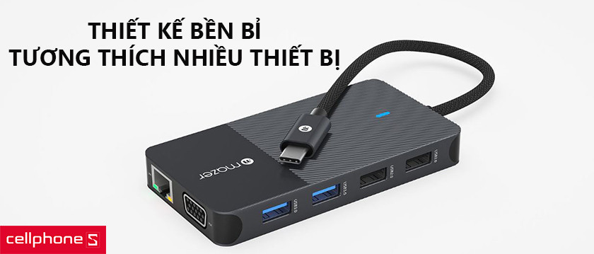 Thiết kế bền bỉ, gọn gàng cùng khả năng tương thích cao