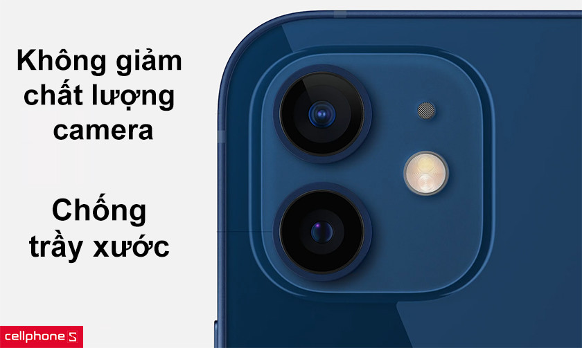 Không giảm chất lượng camera, chống trầy xước tốt
