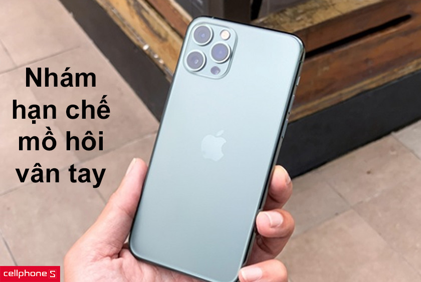 Bề mặt nhám hạn chế bám bẩn mồ hôi vân tay