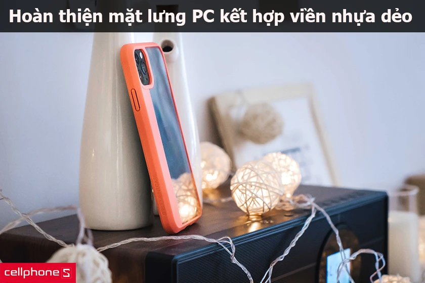 Hoàn thiện từ mặt lưng PC kết hợp viền nhựa dẻo