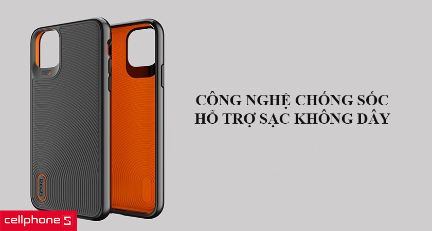 Công nghệ chống sốc hiệu quả, hỗ trợ sạc không dây