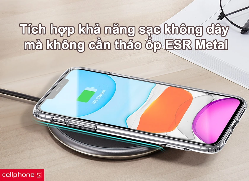 Tích hợp khả năng sạc không dây mà không cần tháo ốp ESR Metal