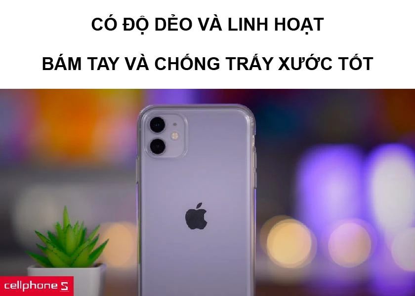 Chất liệu Silicone tạo độ dẻo linh hoạt, bám tay cùng khả năng chống trầy tốt