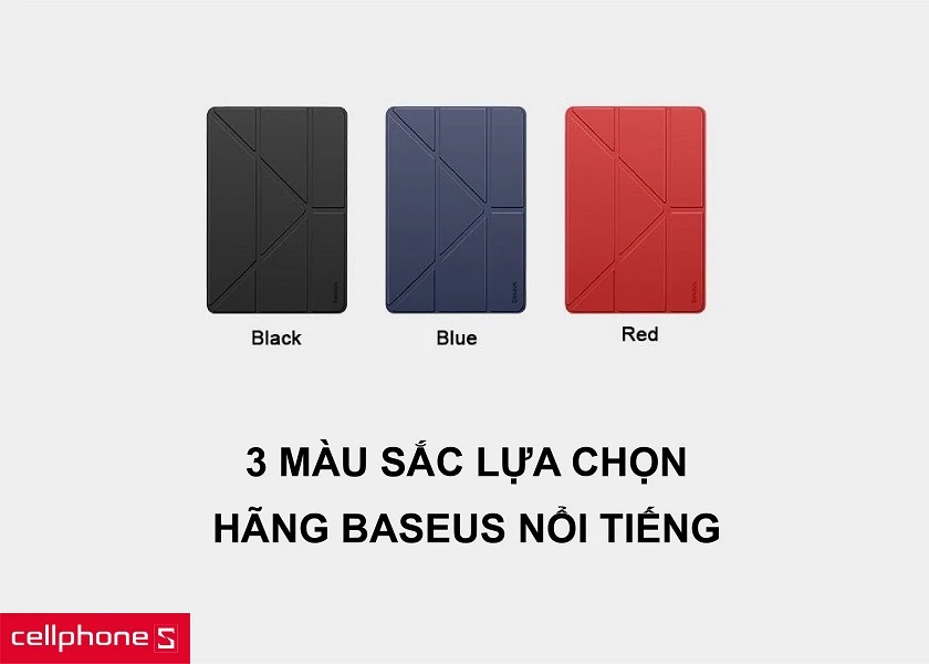Hãng sản xuất bao da iPad nổi tiếng Baseus cùng 3 màu sắc trẻ trung, tuỳ chọn