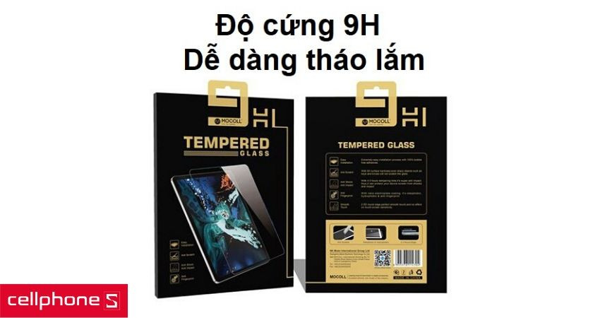 Độ cứng đạt đến 9H, có thể dễ dàng tháo lắp