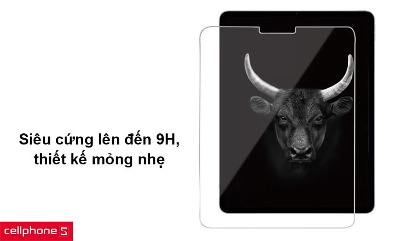 Siêu cứng lên đến 9H, thiết kế mỏng nhẹ