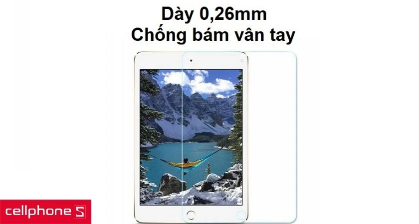 Độ dày 0.26mm nhẹ tênh và lớp phủ nano giúp chống bám vân tay khi sử dụng