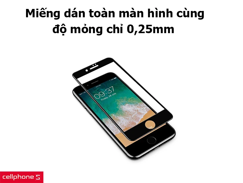 Miếng dán toàn màn hình cùng độ mỏng chỉ 0,25mm