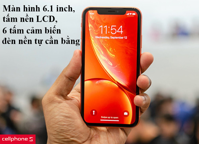 iPhone XR – Màn hình 6.1 inch, LCD, độ phân giải 828x1792 pixels