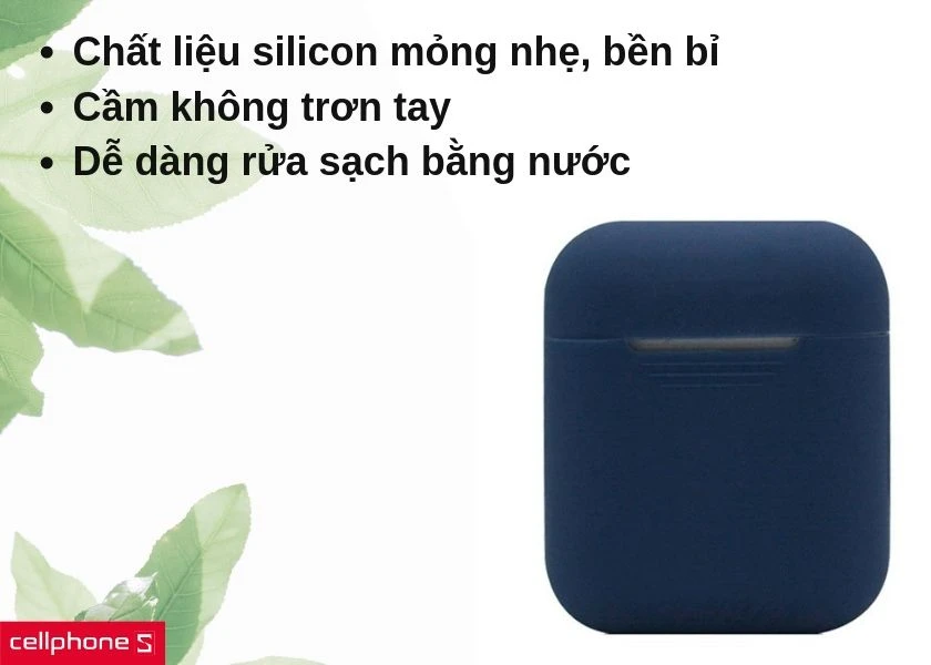 Chất liệu silicon bền nhẹ, không trơn tay khi cầm và dễ dàng dùng nước rửa sạch