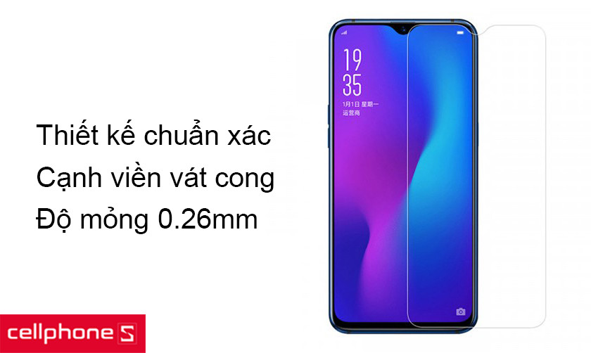 Thiết kế phủ đầy màn hình, độ mỏng 0.26mm, cạnh viền vát cong
