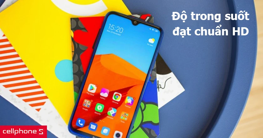 Độ trong suốt đạt chuẩn HD