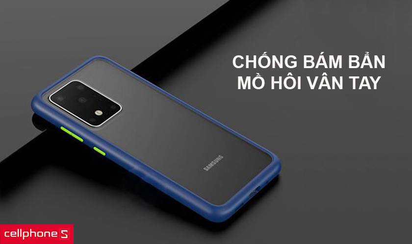 Chống bám bẩn, mồ hôi vân tay khi sử dụng