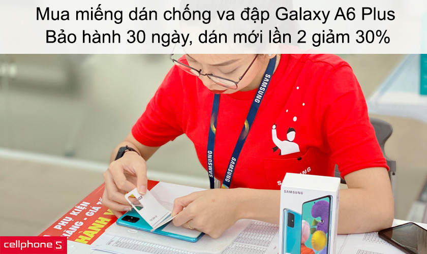 Mua miếng dán chống va đập Samsung Galaxy A6 Plus uy tín tại CellphoneS