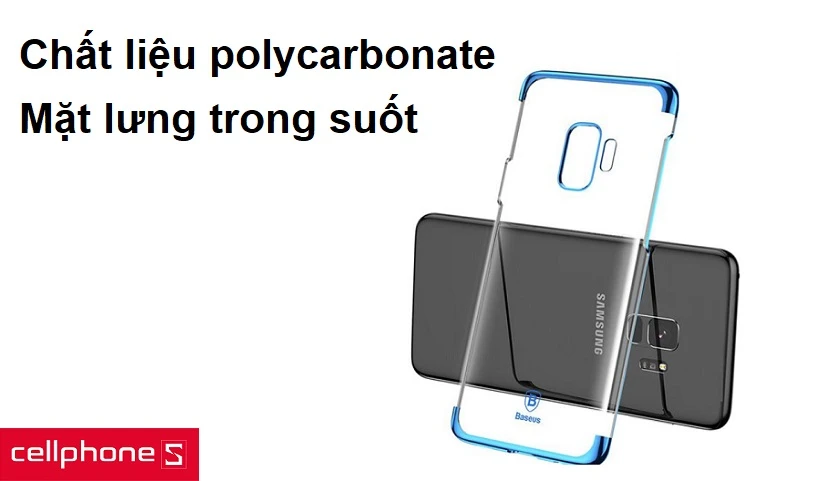 Chất liệu polycarbonate bền bỉ, mặt lưng trong suốt
