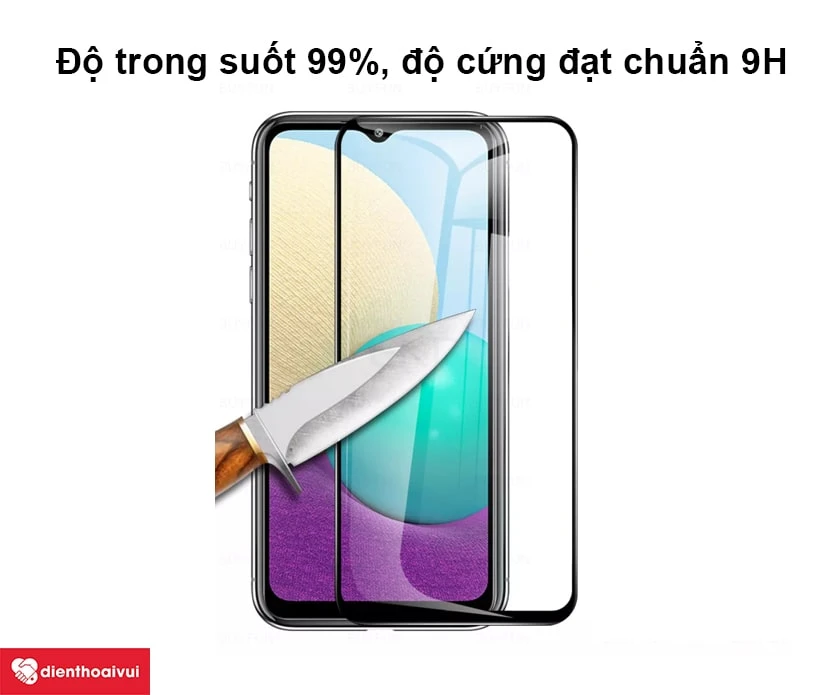 Độ trong suốt 99%, độ cứng đạt chuẩn 9H