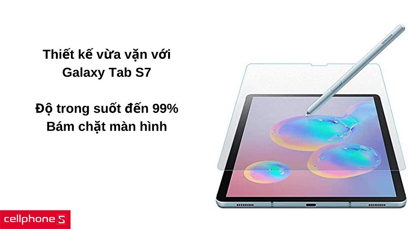 Thiết kế dành cho Galaxy Tab S7 với độ trong suốt tốt