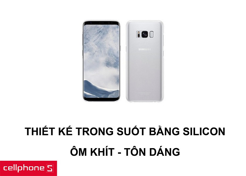 Thiết kế trong suốt bằng Silicon cao cấp, ôm khít và tôn lên vẻ đẹp của máy