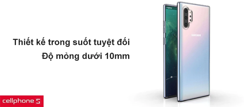 Thiết kế trong suốt tuyệt đối, độ mỏng siêu ấn tượng