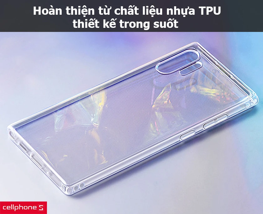 Hoàn thiện từ chất liệu nhựa TPU trong suốt