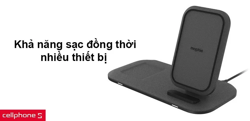Khả năng sạc đồng thời nhiều thiết bị và sạc trong phạm vi đến 3m