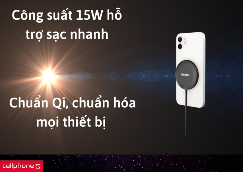 Công suất 15W hỗ trợ sạc nhanh, chuẩn Qi
