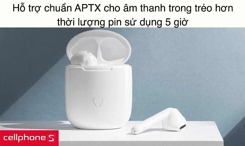 Hỗ trợ chuẩn APTX cho âm thanh trong trẻo hơn, thời lượng pin sử dụng 5 giờ