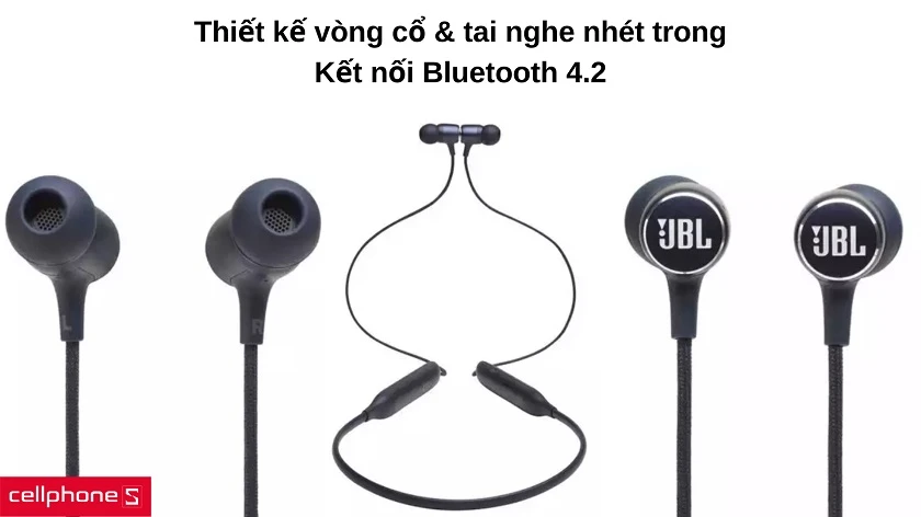 Thiết kế vòng cổ với tai nghe nhét trong cho âm thanh trọn vẹn
