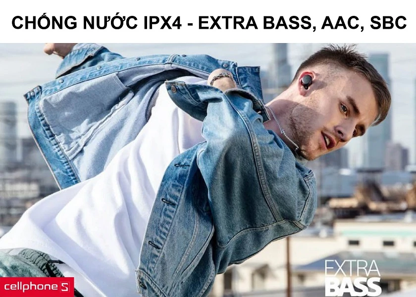 Chuẩn chống nước IPX4 tiện dụng và công nghệ EXTRA BASS, giải mã âm thanh AAC