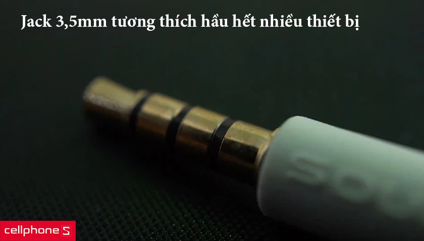 jack 3,5mm tương thích hầu hết nhiều thiết bị