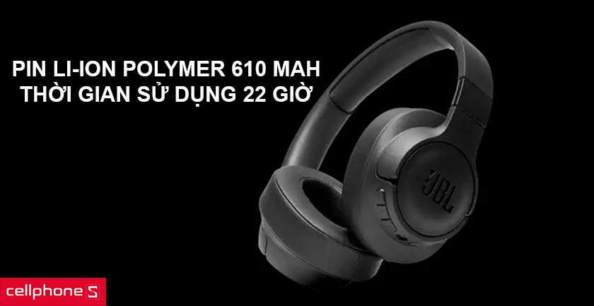 Pin Li-ion Polymer 610 mAh cho thời gian sử dụng lên tới 22 giờ