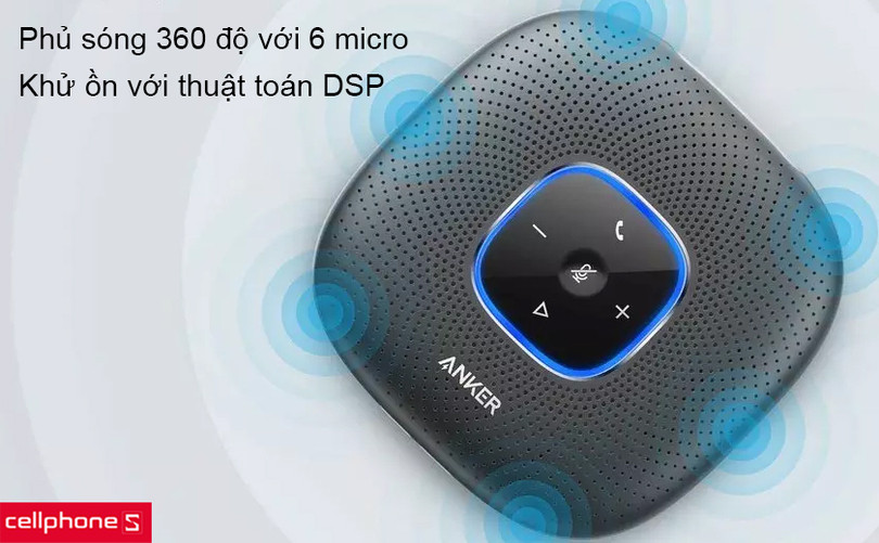 Phủ sóng 360 độ với 6 micro và tập trung hơn với chống ồn bằng thuật toán DSP