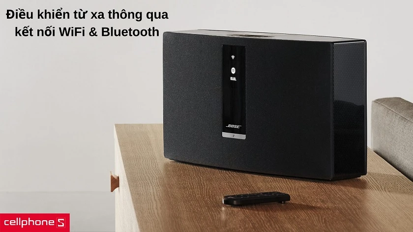 Kết nối đến điện thoại thông qua Bluetooth hoặc WiFi để phát nhạc tùy thích