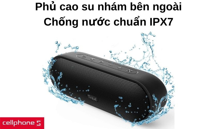 Thân loa phủ cao su nhám và chống nước chuẩn IPX7