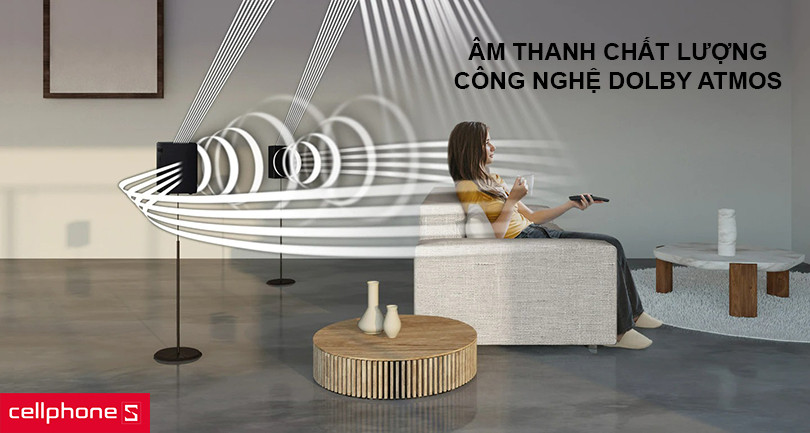 Trải nghiệm âm thanh chất lượng với công nghệ Dolby Atmos