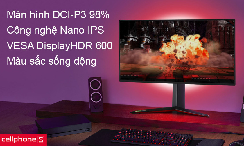 Màn hình DCI-P3 98% với công nghệ Nano IPS chuẩn VESA DisplayHDR 600 sống động