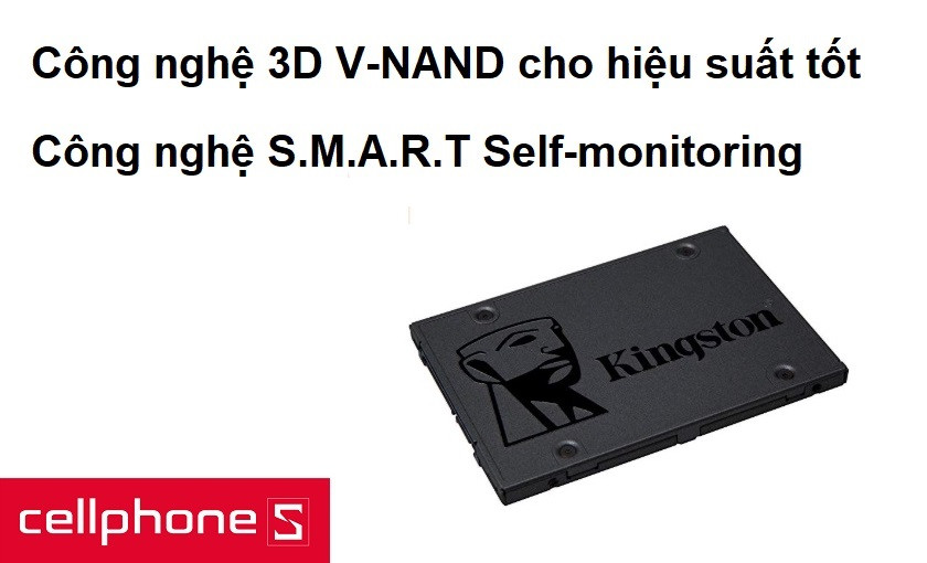 Công nghệ 3D V-NAND cho hiệu suất tốt, an toàn với công nghệ mới S.M.A.R.T Self-monitoring